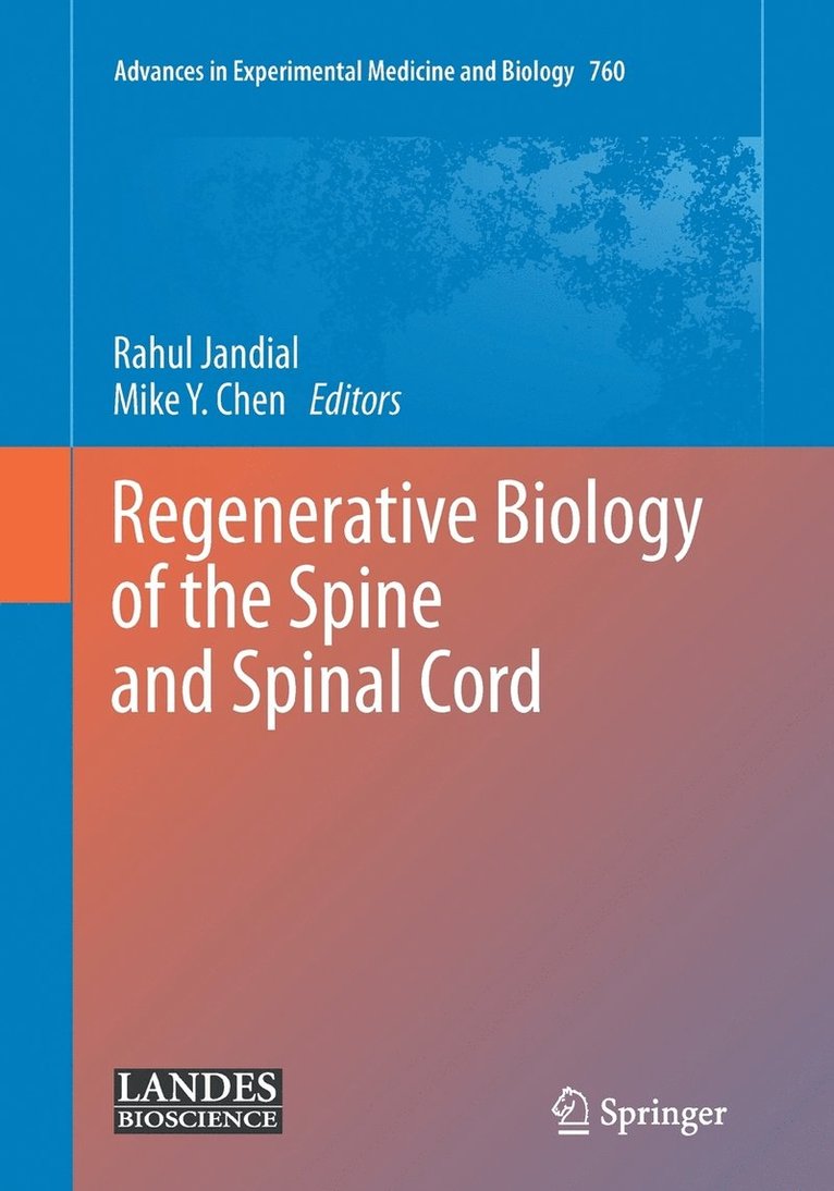 Regenerative Biology of the Spine and Spinal Cord