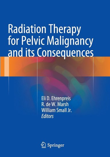 bokomslag Radiation Therapy for Pelvic Malignancy and its Consequences