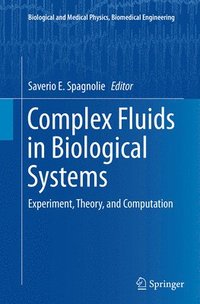 bokomslag Complex Fluids in Biological Systems