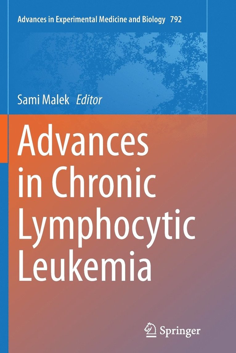 Advances in Chronic Lymphocytic Leukemia 1