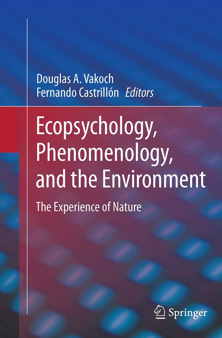 Ecopsychology, Phenomenology, and the Environment 1