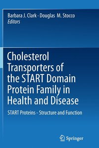 bokomslag Cholesterol Transporters of the START Domain Protein Family in Health and Disease