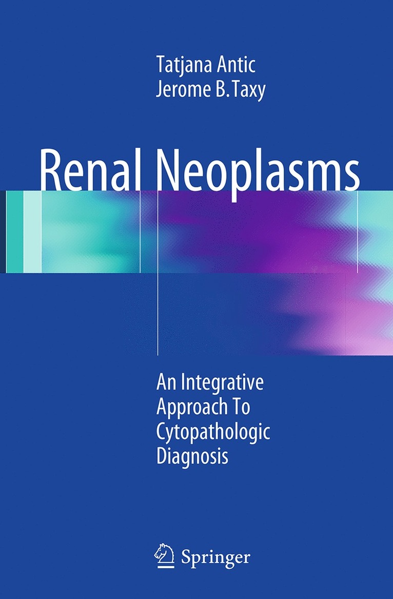 Tatjana Antic, Jerome B. Taxy, Jerome B Taxy - Renal Neoplasms, Häftad
