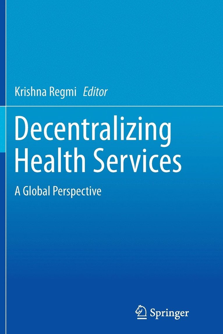 Decentralizing Health Services 1