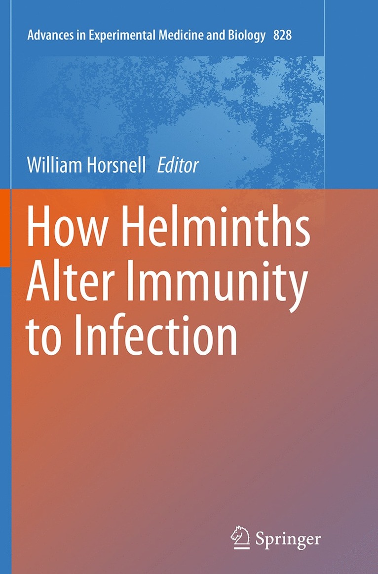 William Horsnell - How Helminths Alter Immunity to Infection, Häftad
