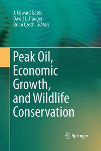 bokomslag Peak Oil, Economic Growth, and Wildlife Conservation