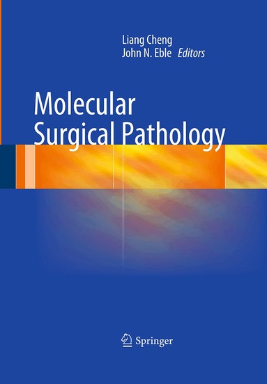 Liang Cheng, John N. Eble - Molecular Surgical Pathology, Häftad