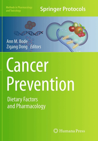 Ann M. Bode, Zigang Dong - Cancer Prevention, Häftad