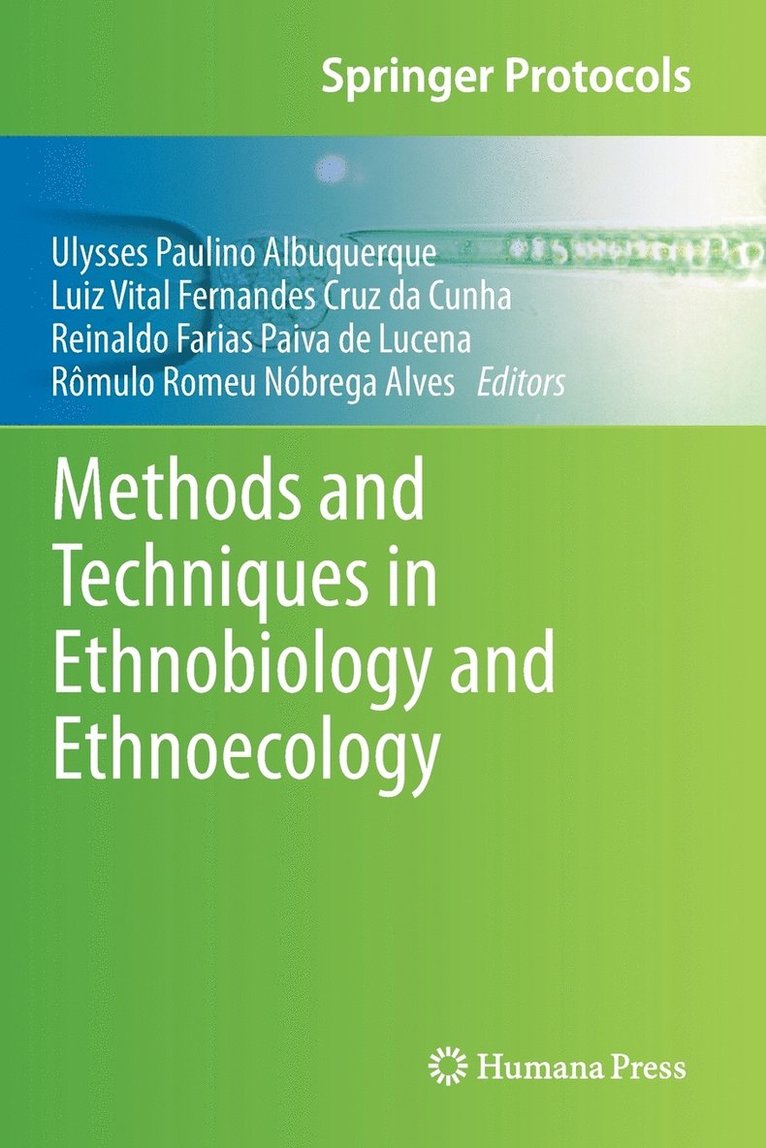 Methods and Techniques in Ethnobiology and Ethnoecology 1