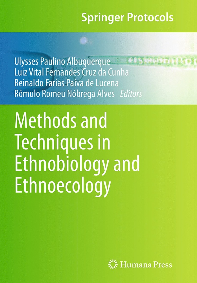 Ulysses Paulino Albuquerque, Luiz Vital Fernandes Cruz da Cunha, Reinaldo Farias Paiva de Lucena, Rômulo Romeu Nobrega Alves, Luiz Vital Fernandes Cruz Da Cunha - Methods and Techniques in Ethnobiology and Ethnoecology, Häftad