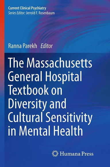 Ranna Parekh - Massachusetts General Hospital Textbook on Diversity and Cultural Sensitivity in Mental Health, Häftad