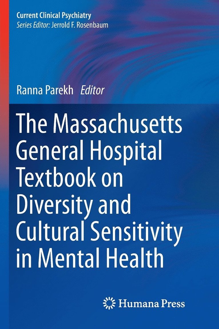 The Massachusetts General Hospital Textbook on Diversity and Cultural Sensitivity in Mental Health 1