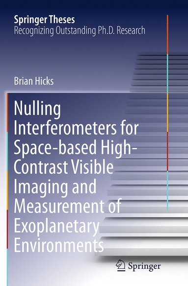 bokomslag Nulling Interferometers for Space-based High-Contrast Visible Imaging and Measurement of Exoplanetary Environments