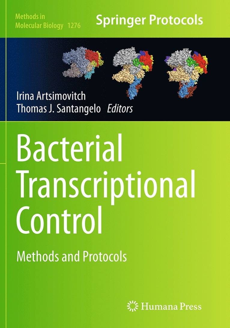 Irina Artsimovitch, Thomas J. Santangelo - Bacterial Transcriptional Control, Häftad