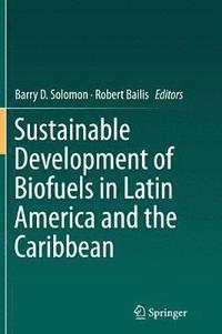 bokomslag Sustainable Development of Biofuels in Latin America and the Caribbean
