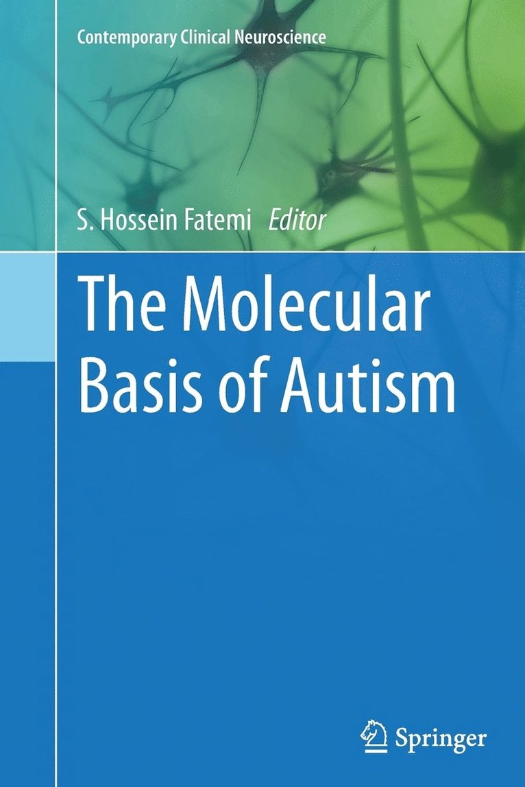 S. Hossein Fatemi - Molecular Basis of Autism, Häftad