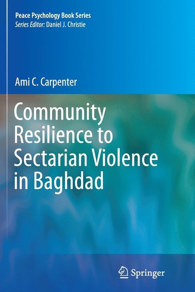 bokomslag Community Resilience to Sectarian Violence in Baghdad