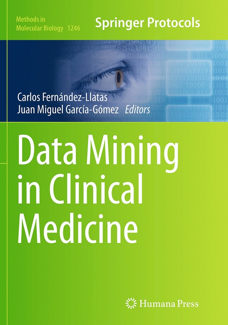 Carlos Fernández-Llatas, Juan Miguel García-Gómez - Data Mining in Clinical Medicine, Häftad