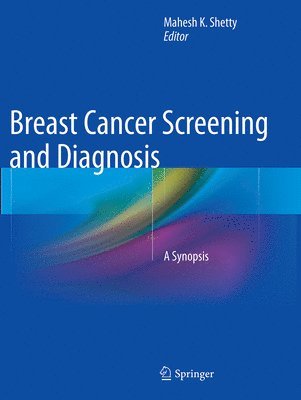Breast Cancer Screening and Diagnosis 1