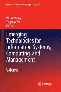 bokomslag Emerging Technologies for Information Systems, Computing, and Management