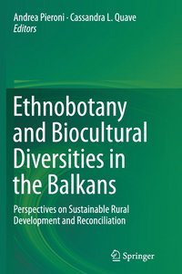 bokomslag Ethnobotany and Biocultural Diversities in the Balkans
