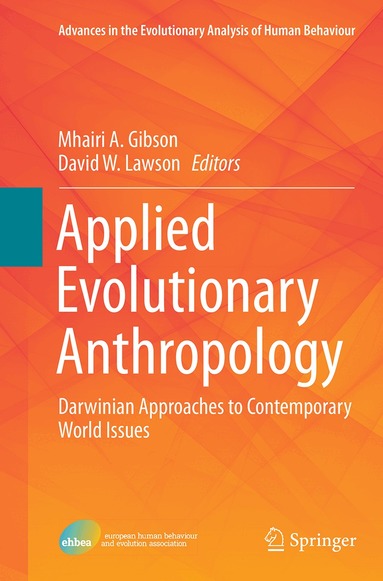 Mhairi A. Gibson, David W. Lawson - Applied Evolutionary Anthropology, Häftad