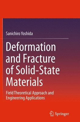 Deformation and Fracture of Solid-State Materials 1