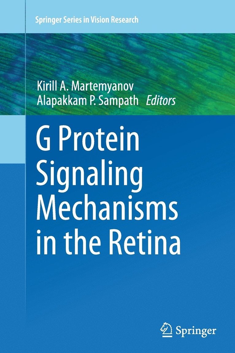 G Protein Signaling Mechanisms in the Retina