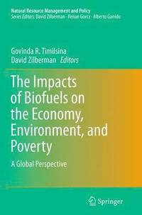 bokomslag Impacts of Biofuels on the Economy, Environment, and Poverty