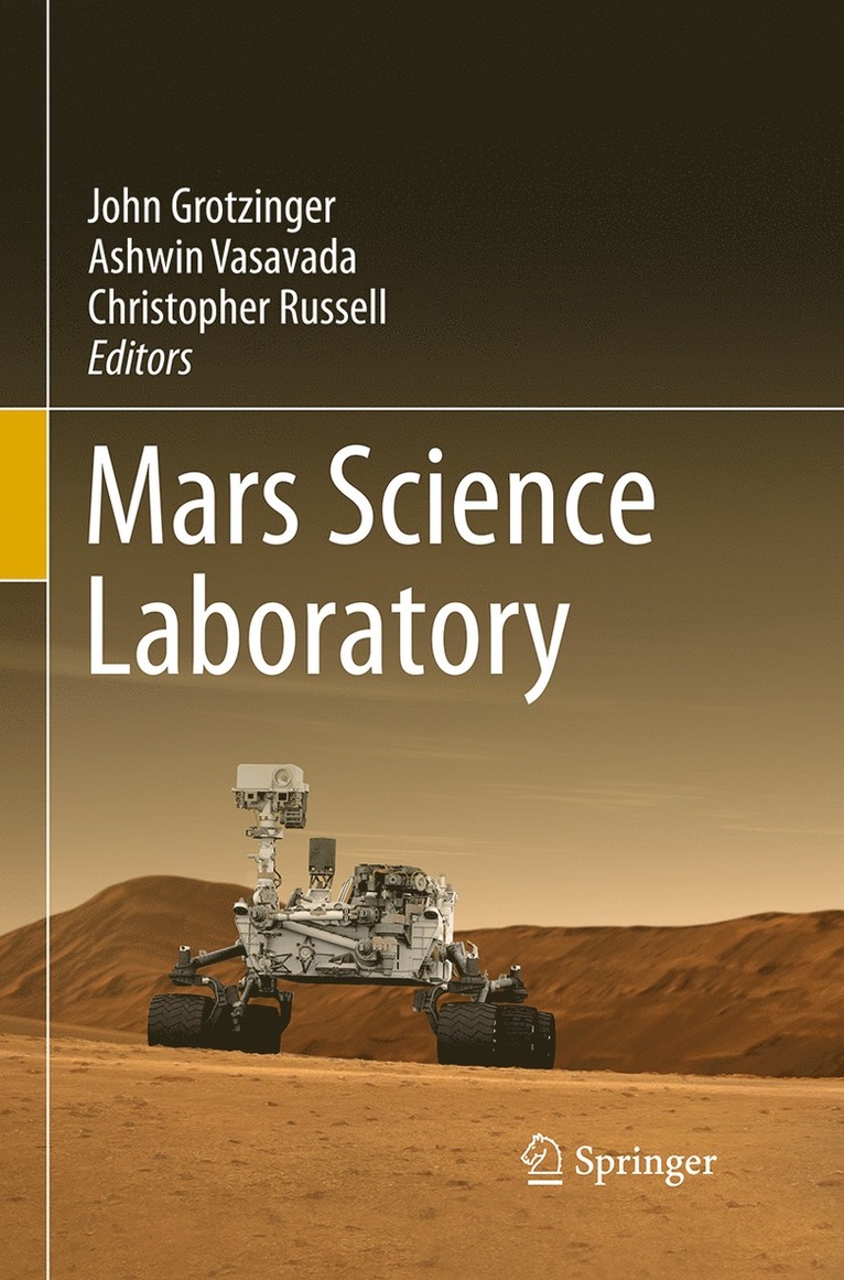 John Grotzinger, Ashwin Vasavada, Christopher Russell - Mars Science Laboratory, Häftad