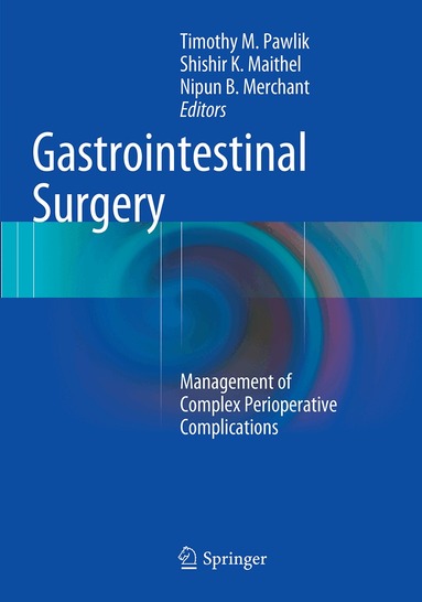 Timothy M. Pawlik, Shishir K. Maithel, Nipun B. Merchant - Gastrointestinal Surgery, Häftad