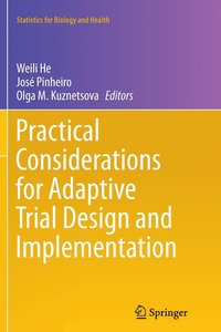 bokomslag Practical Considerations for Adaptive Trial Design and Implementation