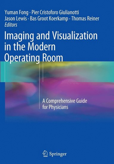 bokomslag Imaging and Visualization in The Modern Operating Room
