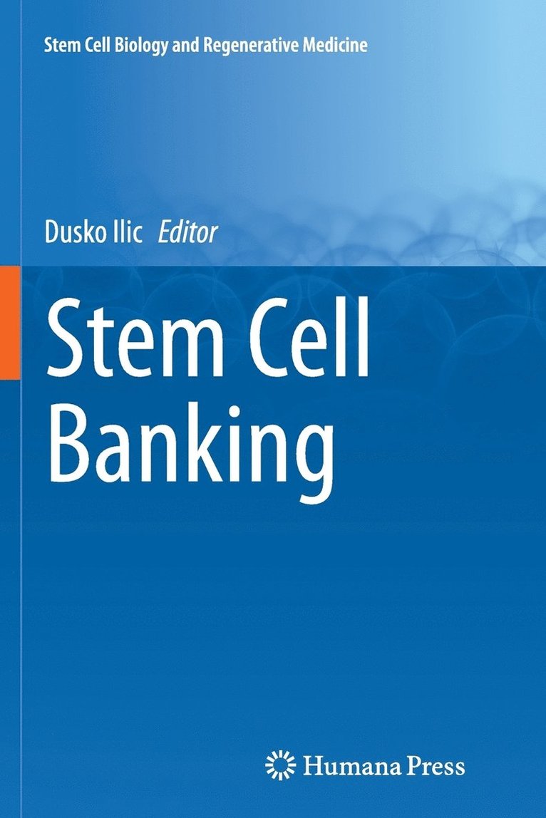 Dusko Ilic, Dusko ILIC - Stem Cell Banking, Häftad