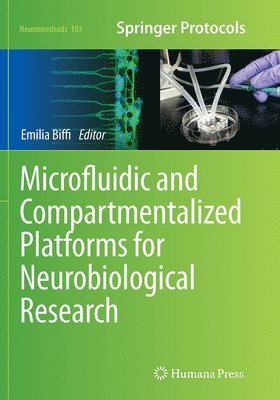 Microfluidic and Compartmentalized Platforms for Neurobiological Research 1