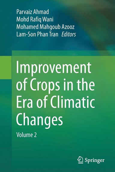 bokomslag Improvement of Crops in the Era of Climatic Changes