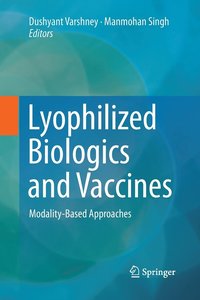 bokomslag Lyophilized Biologics and Vaccines