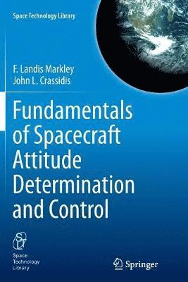 Fundamentals of Spacecraft Attitude Determination and Control 1