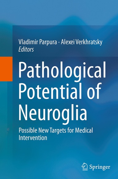 bokomslag Pathological Potential of Neuroglia