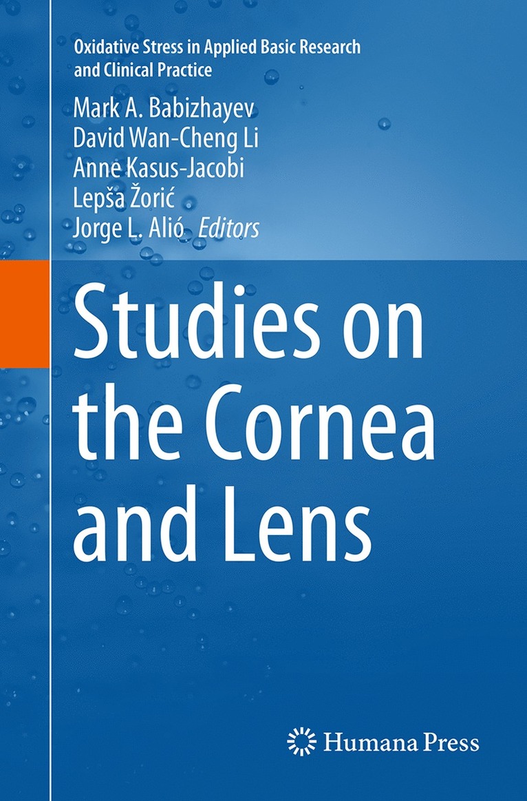 Mark A. Babizhayev, David Wan-Cheng Li, Anne Kasus-Jacobi, Lepša Žorić, Jorge L. Alió, Lep¿a ¿Ori¿ - Studies on the Cornea and Lens, Häftad