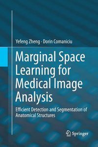 bokomslag Marginal Space Learning for Medical Image Analysis