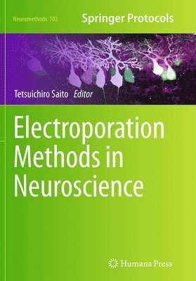 bokomslag Electroporation Methods in Neuroscience