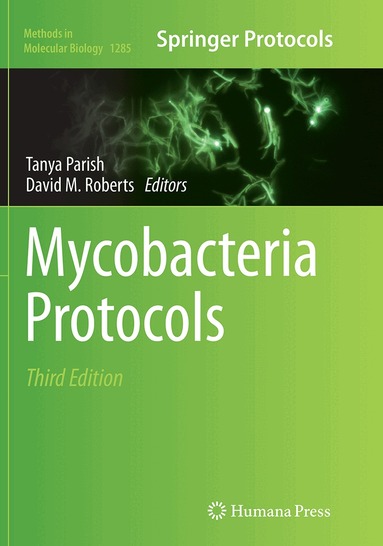 Tanya Parish, David M. Roberts - Mycobacteria Protocols, Häftad