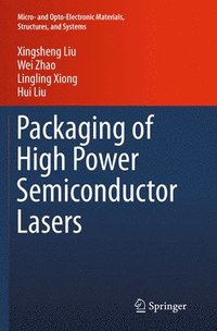 bokomslag Packaging of High Power Semiconductor Lasers