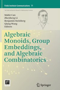 bokomslag Algebraic Monoids, Group Embeddings, and Algebraic Combinatorics