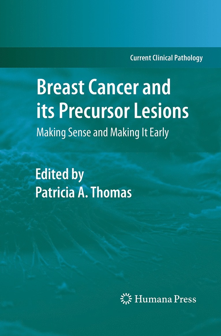 Breast Cancer and its Precursor Lesions 1