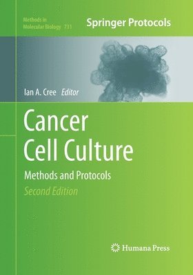 Ian A. Cree - Cancer Cell Culture, Häftad