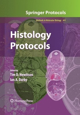 Tim D. Hewitson, Ian A. Darby - Histology Protocols, Häftad