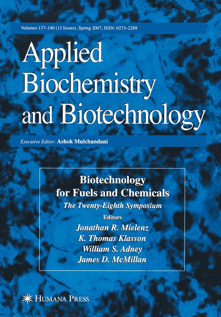 Biotechnology for Fuels and Chemicals