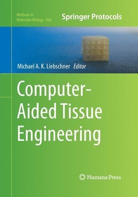 bokomslag Computer-Aided Tissue Engineering